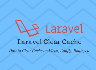 پاک کردن حافظه نهان در Laravel 