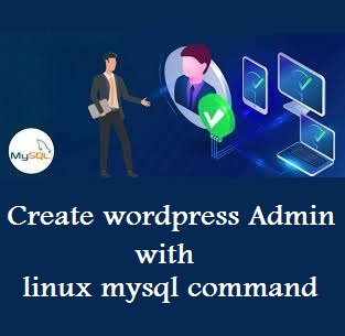 ایجاد کاربر ادمین وردپرس با دستورات MySQL در لینوکس