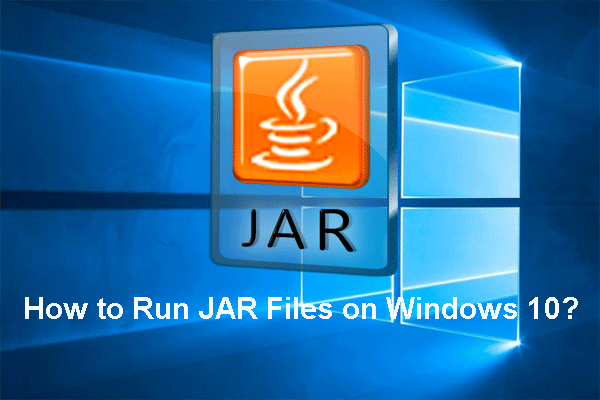 باز کردن فایل Jar در ویندوز 10