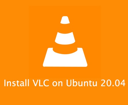 نصب VLC در Ubuntu 20.04