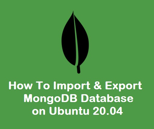 نحوه import و export کردن پایگاه داده MongoDB در اوبونتو 20.04