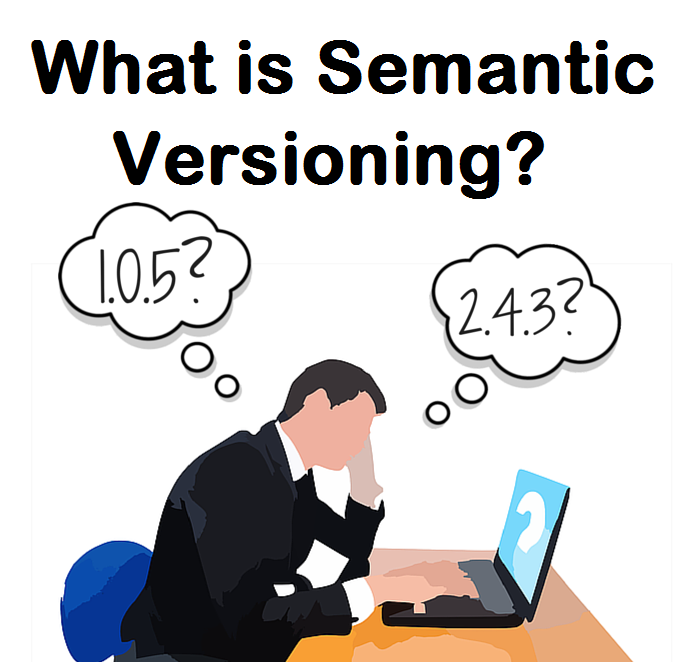Semantic Versioning چیست؟