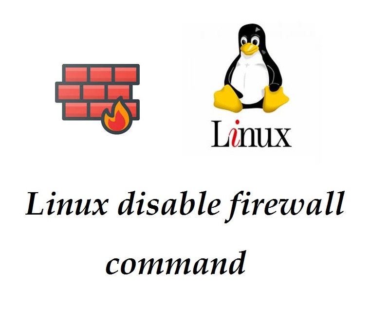 دستور غیرفعالسازی فایروال در لینوکس