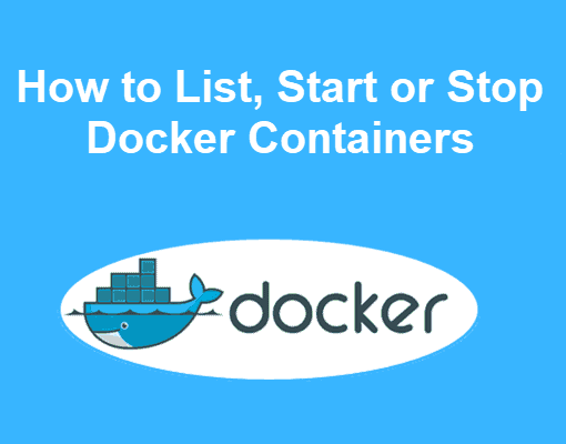 نحوه لیست کردن / راه اندازی / توقف Docker containerها