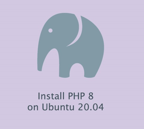 نصب PHP 8 در اوبونتو 20.04