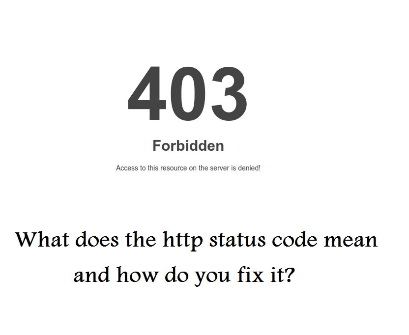 کد وضعیت 403 http چیست و چگونه می توان آن را رفع کرد؟