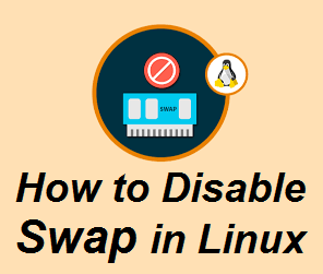 غیرفعال کردن حافظه Swap در لینوکس