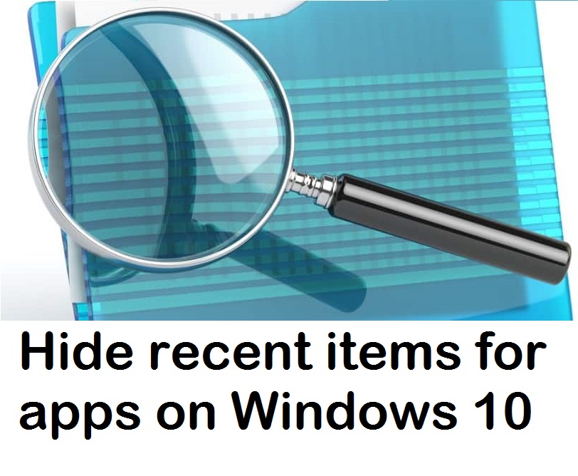 مخفی کردن recent item برای برنامه ها در ویندوز 10