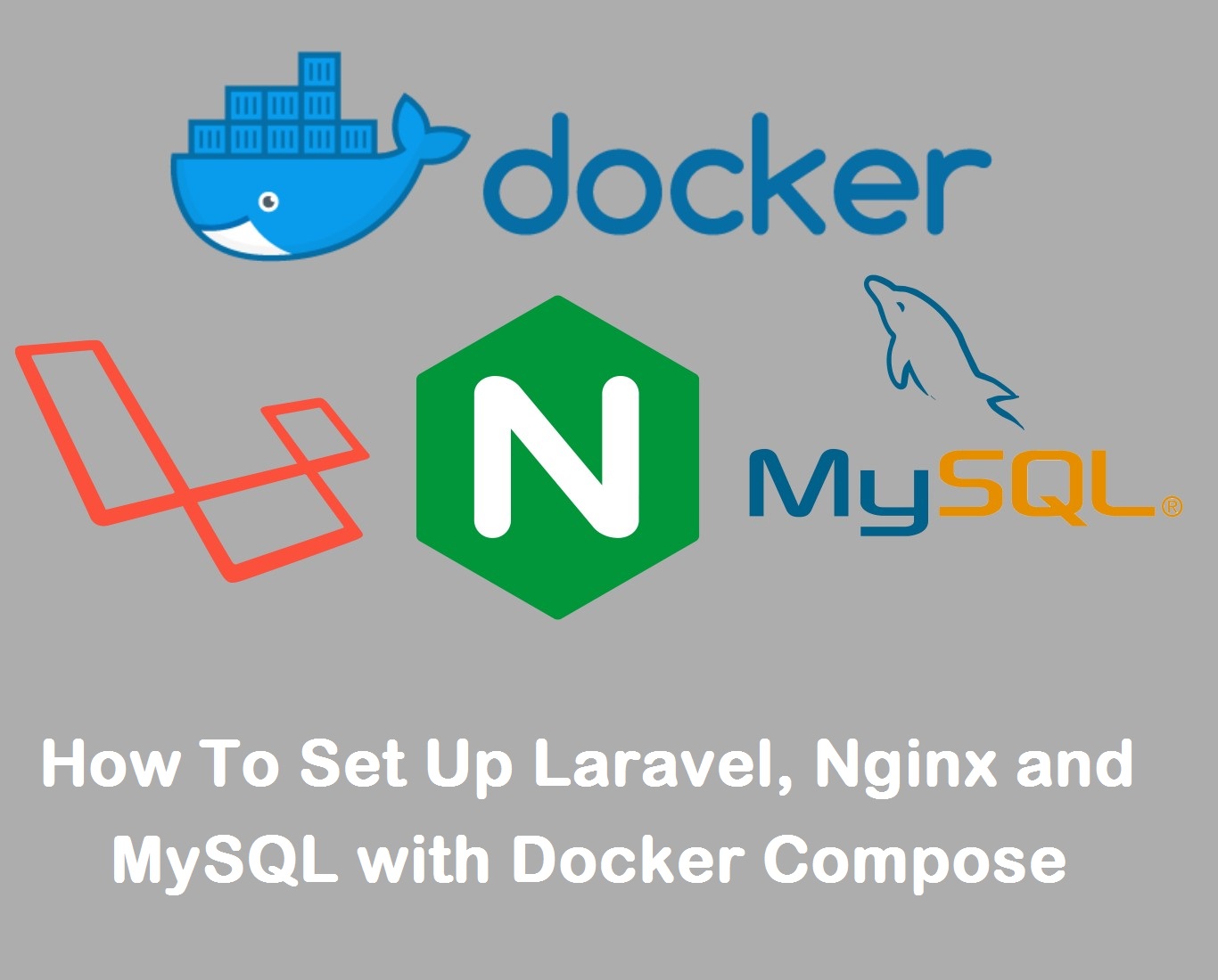 نحوه راه اندازی Laravel ،Nginx و MySQL با Docker Compose