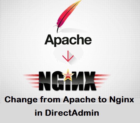 تغییر وب سرور از Apache به Nginx در دایرکت ادمین