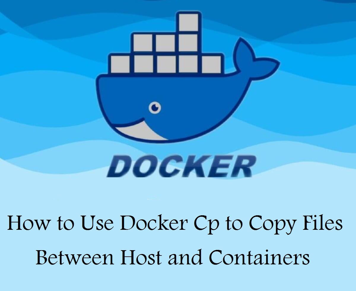 کپی کردن فایل ها بین میزبان و کانتینرها با استفاده از Docker Cp