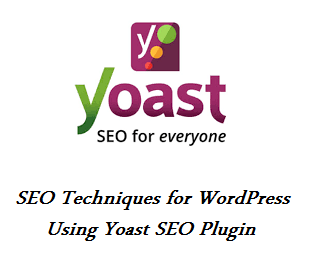 تکنیک های SEO برای وردپرس با استفاده از افزونه Yoast SEO