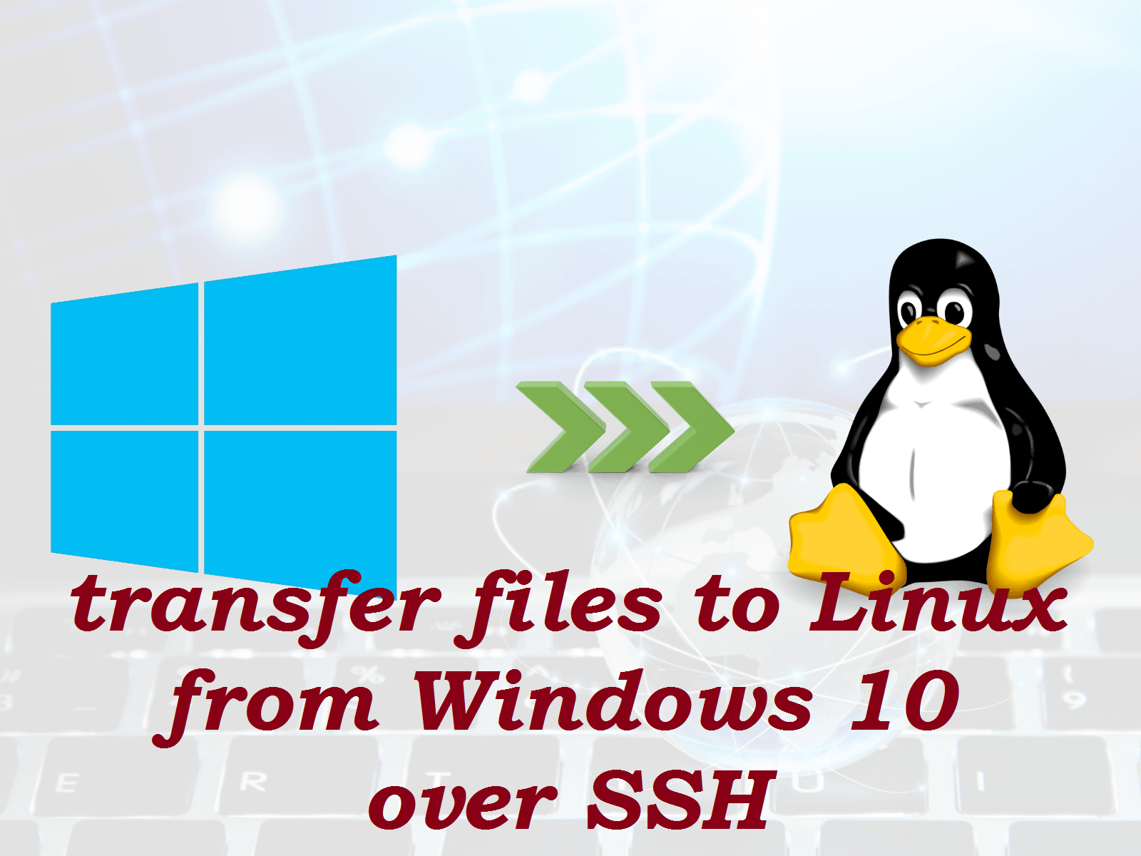 انتقال فایل از ویندوز 10 به لینوکس از طریق SSH