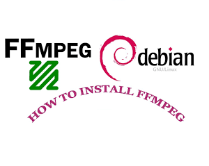 چگونگی نصب و استفاده از FFmpeg در Debian