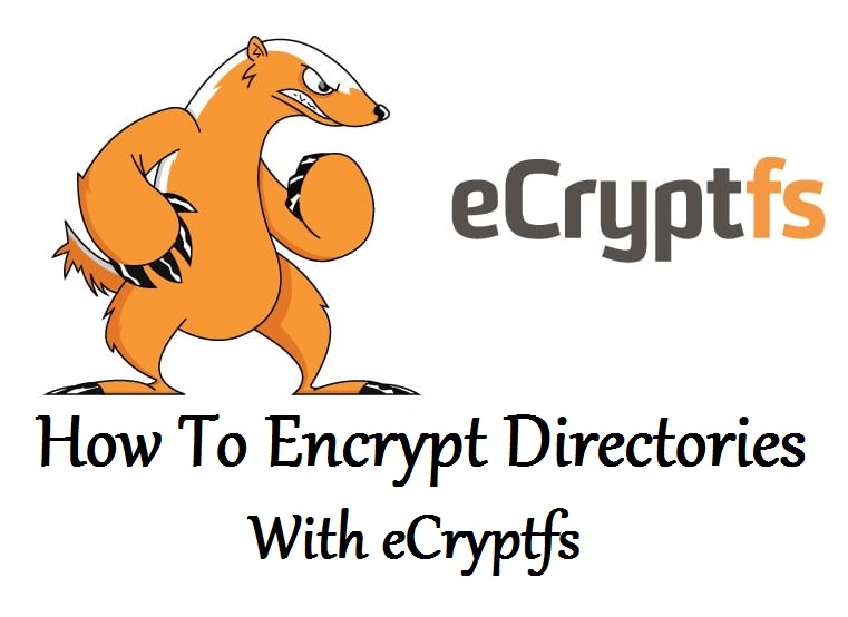 رمزگذاری دایرکتوری ها با استفاده از eCryptfs در لینوکس