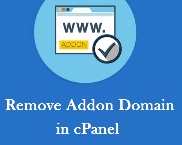 حذف Addon Domain در cPanel